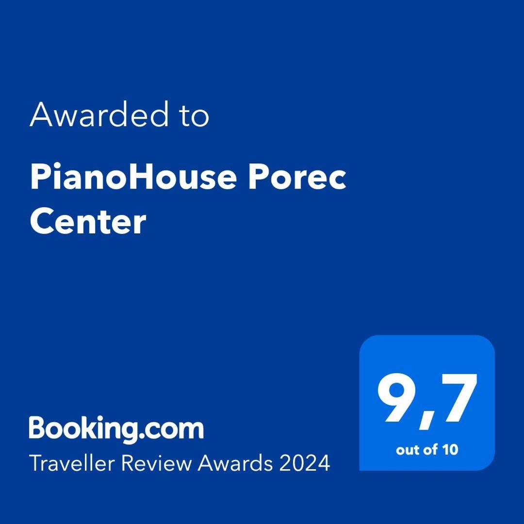 Pianohouse Porec Center Екстериор снимка
